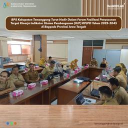 BPS Hadir Dalam Forum Penyusunan Target Kinerja IUP RPJPD Tahun 2025-2045