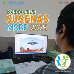 Pengolahan Susenas MSBP 2024