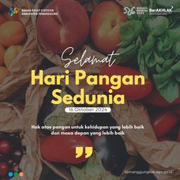 Selamat Hari Pangan Sedunia 2024