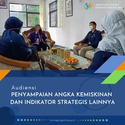 Audiensi Penyampaian Angka Kemiskinan dan Indikator Statistik Lainnya