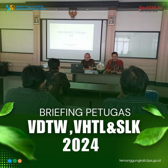 Briefing Petugas VDTW, VHTL, dan SLK 2024