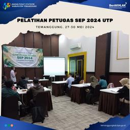 Pelatihan Petugas SEP 2024 UTP