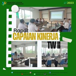 Rapat Capaian Kinerja TW II