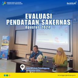 Evaluasi Pendataan Sakernas Agustus 2024