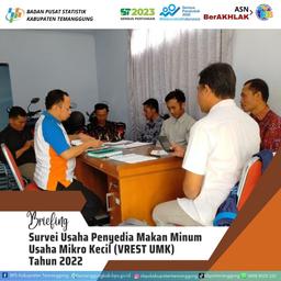 Briefing Petugas Lapangan Survei Usaha Penyedia Makan Minum Usaha Mikro Kecil (VREST UMK) Tahun 2022