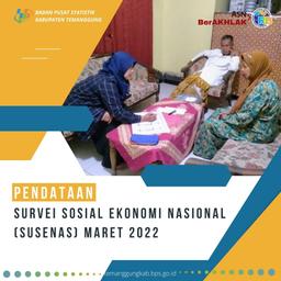 Pendataan Survei Sosial Ekonomi (Susenas) Maret 2022