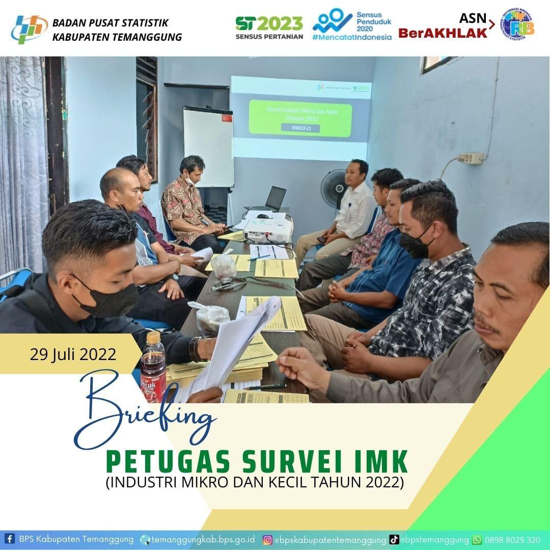 Briefing Petugas Lapangan Survei Industri Mikro dan Kecil (IMK) Tahunan 2022