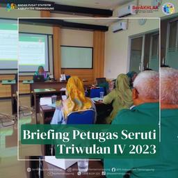 Briefing Petugas Survei Ekonomi Rumah Tangga Triwulan IV 2023