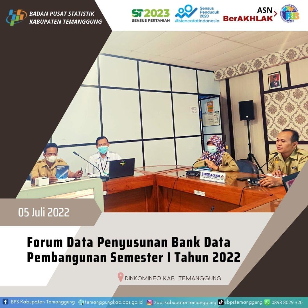 Forum Data Penyusunan Bank Data Pembangunan Semester I Tahun 2022